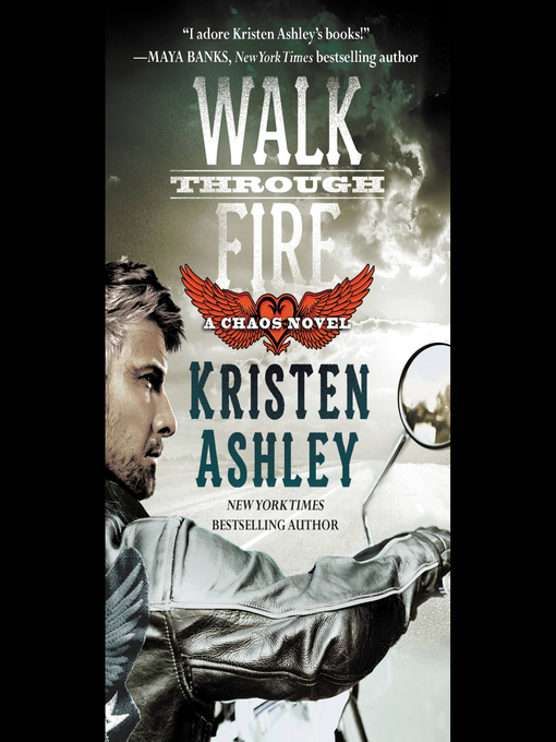 Title details for Walk Through Fire by Kristen Ashley - Available